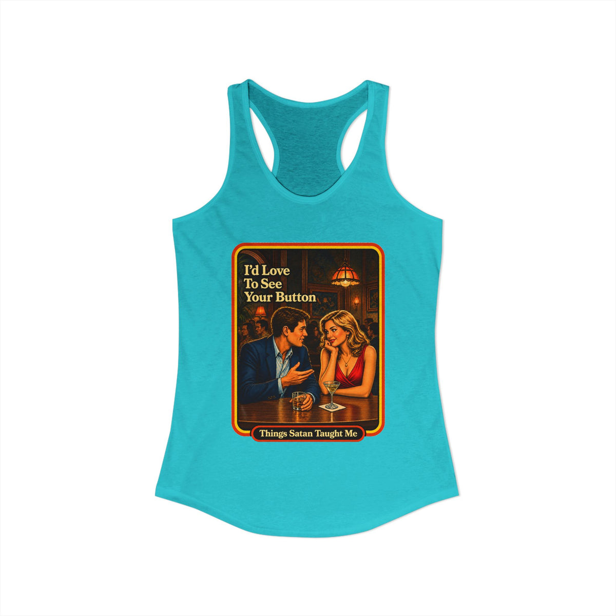 I'd Love To See Your Button Racerback Tank in Tahiti Blue, view 2