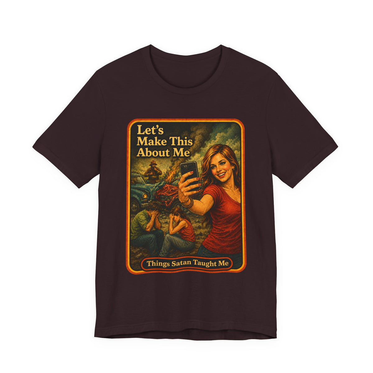 Let's Make This About Me Unisex Tee in Oxblood Black, front