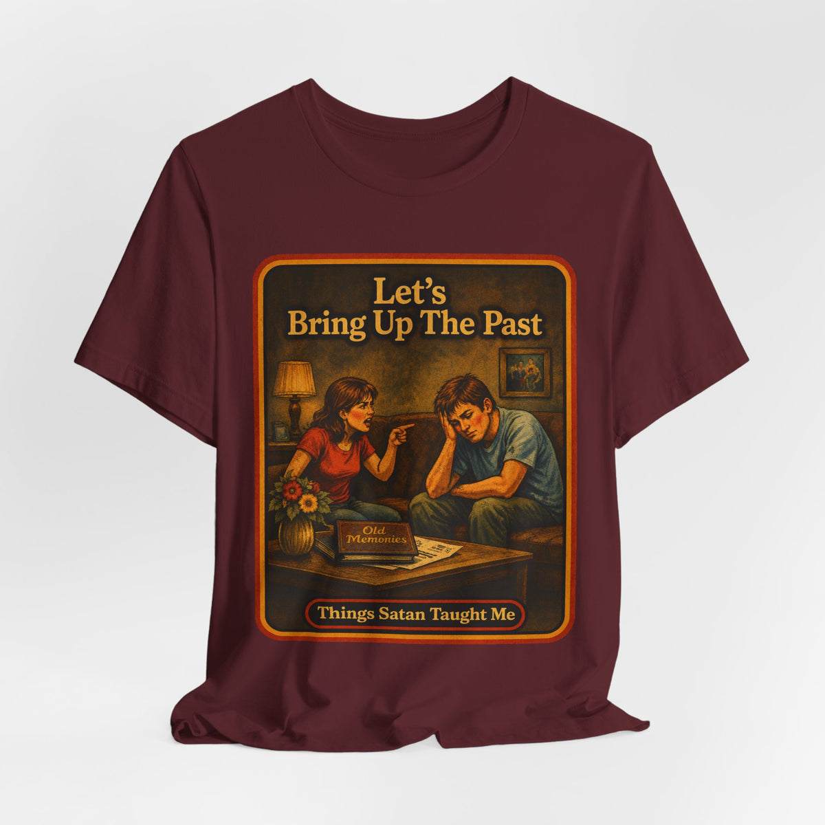 Let's Bring Up The Past Unisex Tee in Maroon, view 4