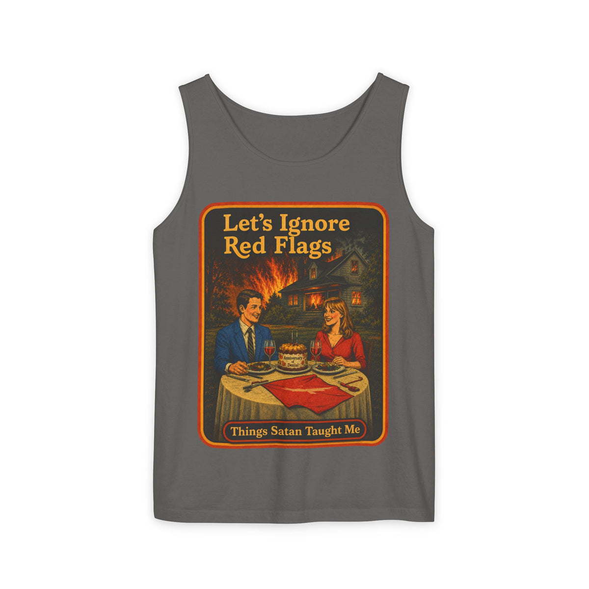 Let's Ignore Red Flags Wife Beater in Pepper, front