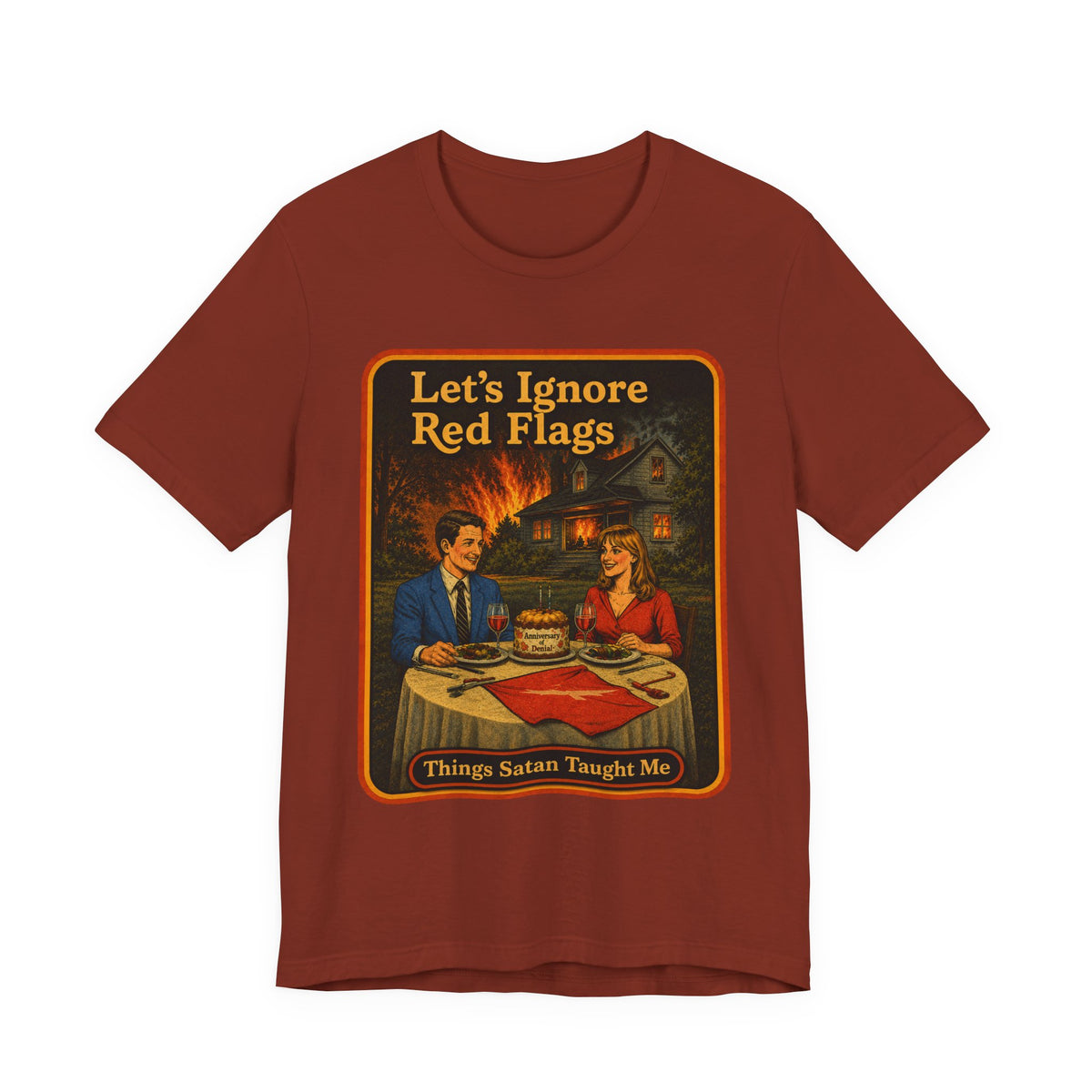 Let's Ignore Red Flags Unisex Tee in Rust, front
