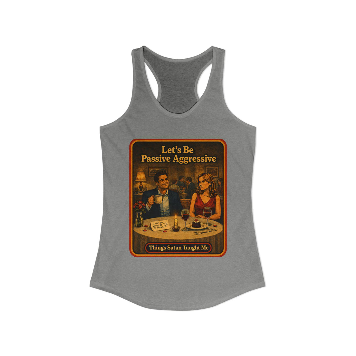 Let's Be Passive Aggressive Racerback Tank in Heather Grey, view 2