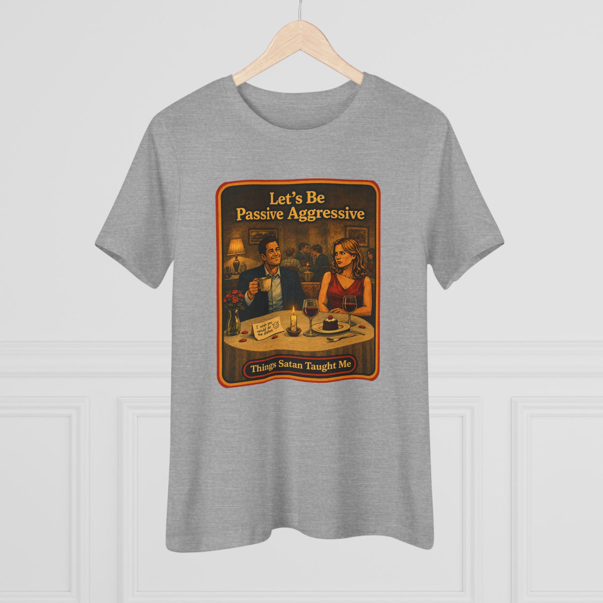 Let's Be Passive Aggressive Women's Tee in Athletic Heather, view 4