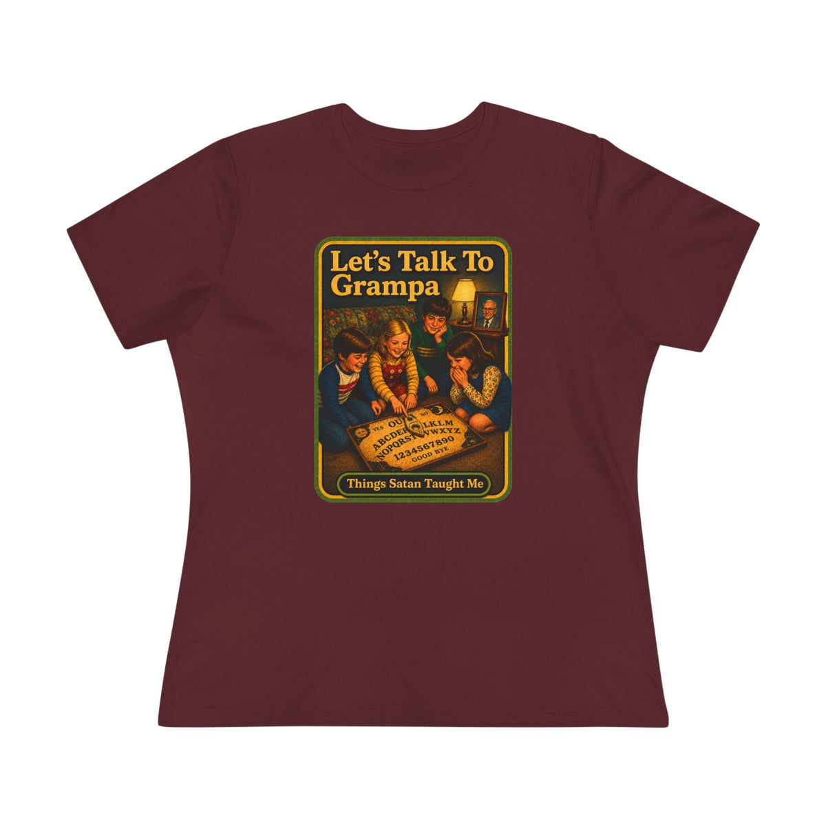 Let's Talk To Grampa Women's Tee in Maroon, front