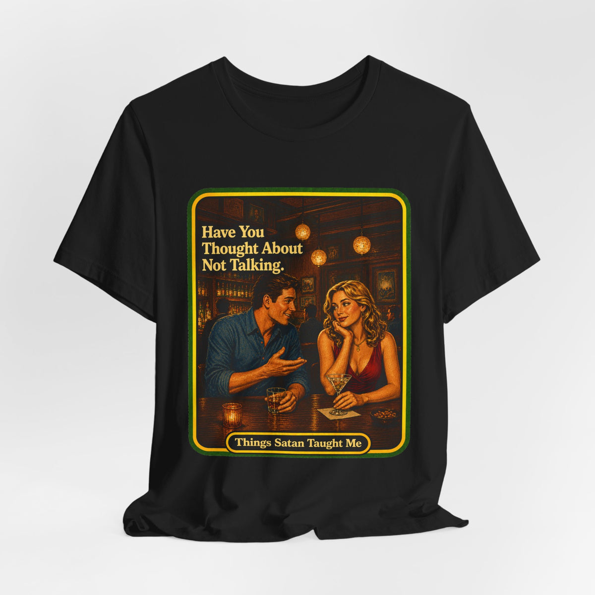 Have You Thought About Not Talking Unisex Tee in Black, view 4