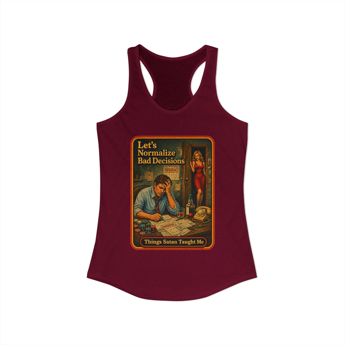 Let's Normalize Bad Decisions Racerback Tank in Cardinal Red, view 2