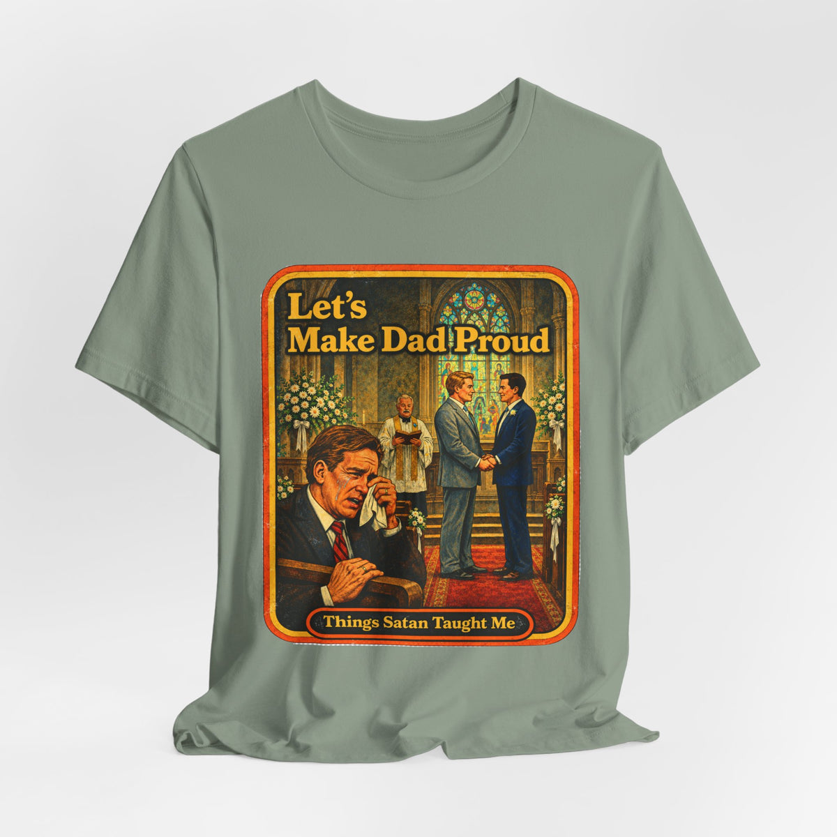 Let's Make Dad Proud Unisex Tee in Sage, view 4