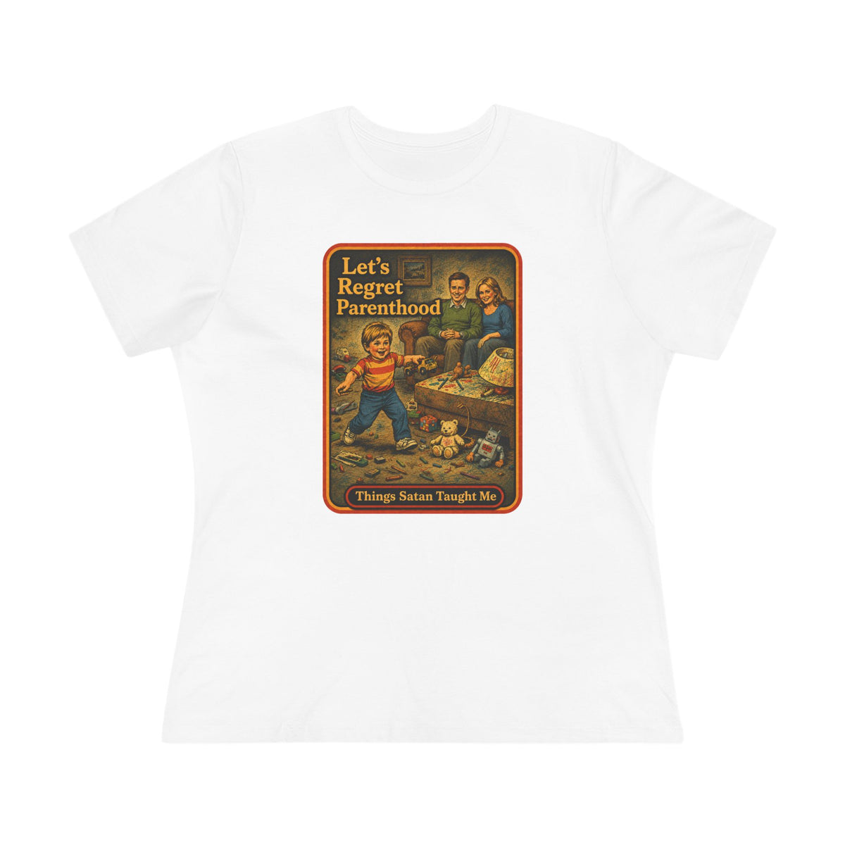 Let's Regret Parenthood Women's Tee in White, front