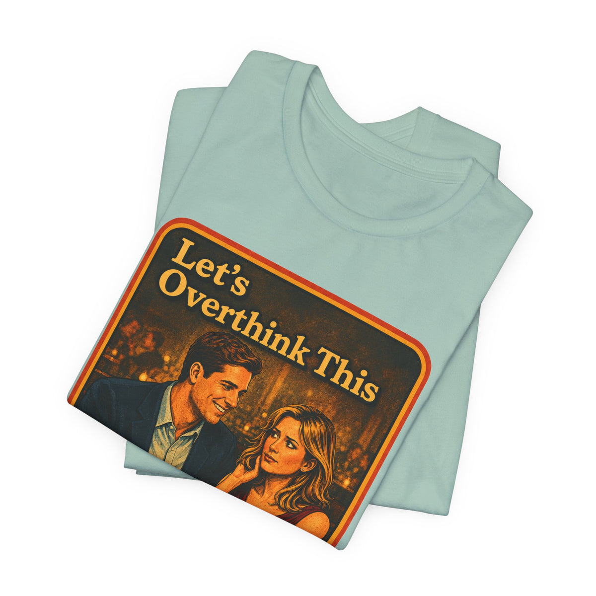 Let's Overthink This Unisex Tee in Dusty Blue, view 3