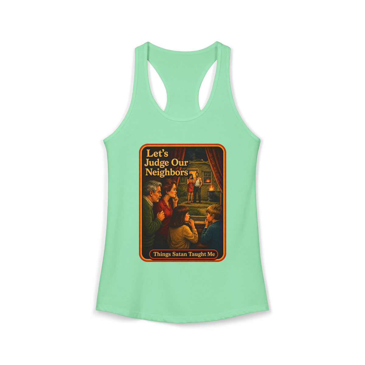 Let's Judge Our Neighbors Racerback Tank in Mint, front