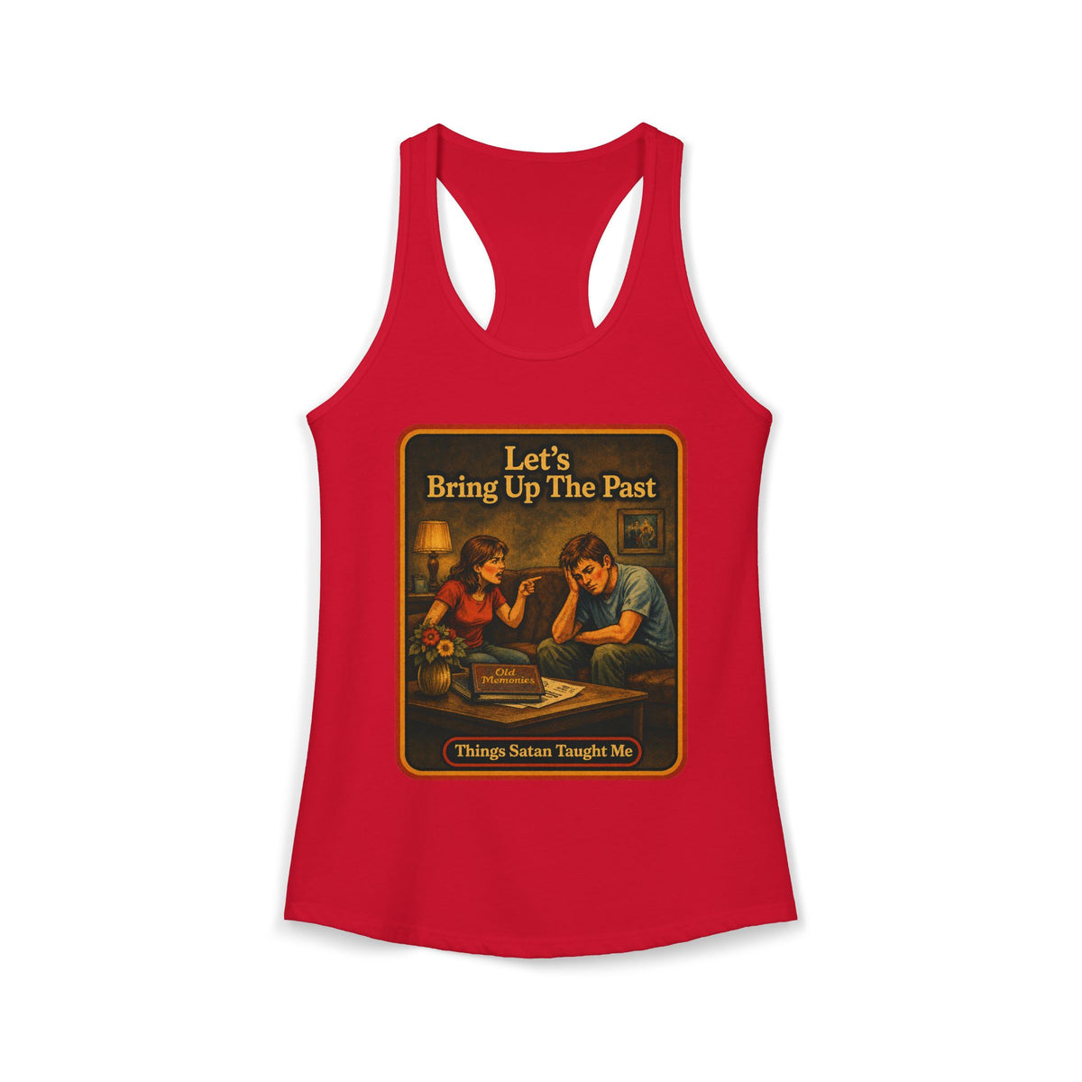 Let's Bring Up The Past Racerback Tank in Red, front