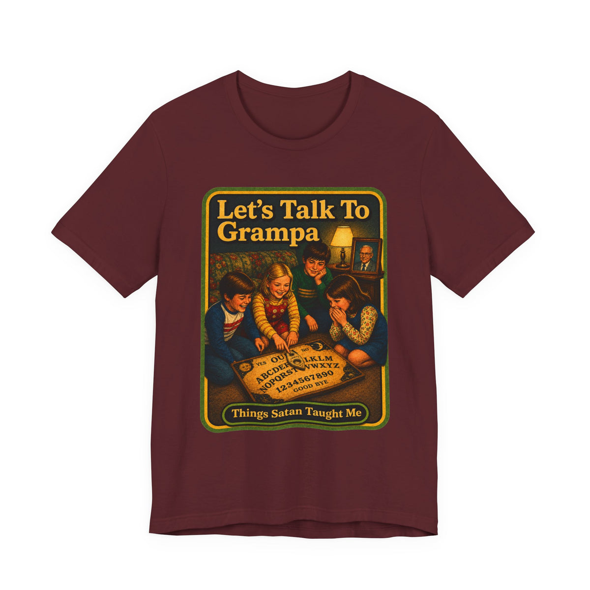 Let's Talk To Grampa Unisex Tee in Maroon, front