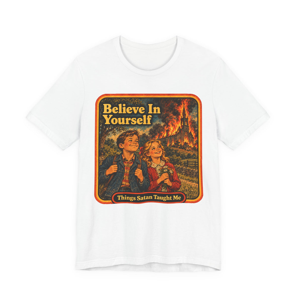 Believe In Yourself Unisex Tee in White, front