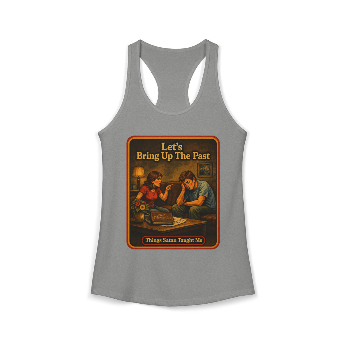 Let's Bring Up The Past Racerback Tank in Heather Grey, front
