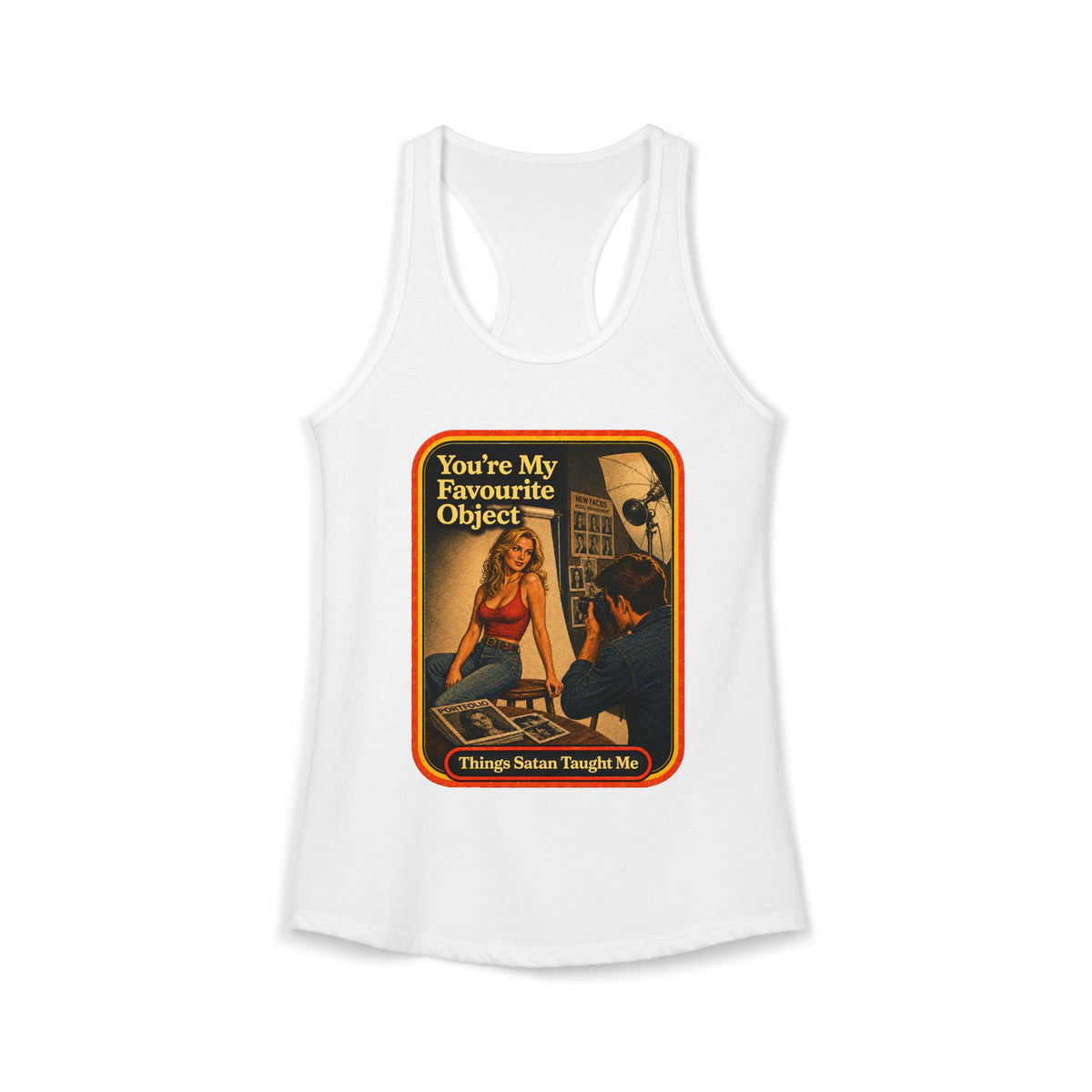 You're My Favourite Object Racerback Tank in White, front