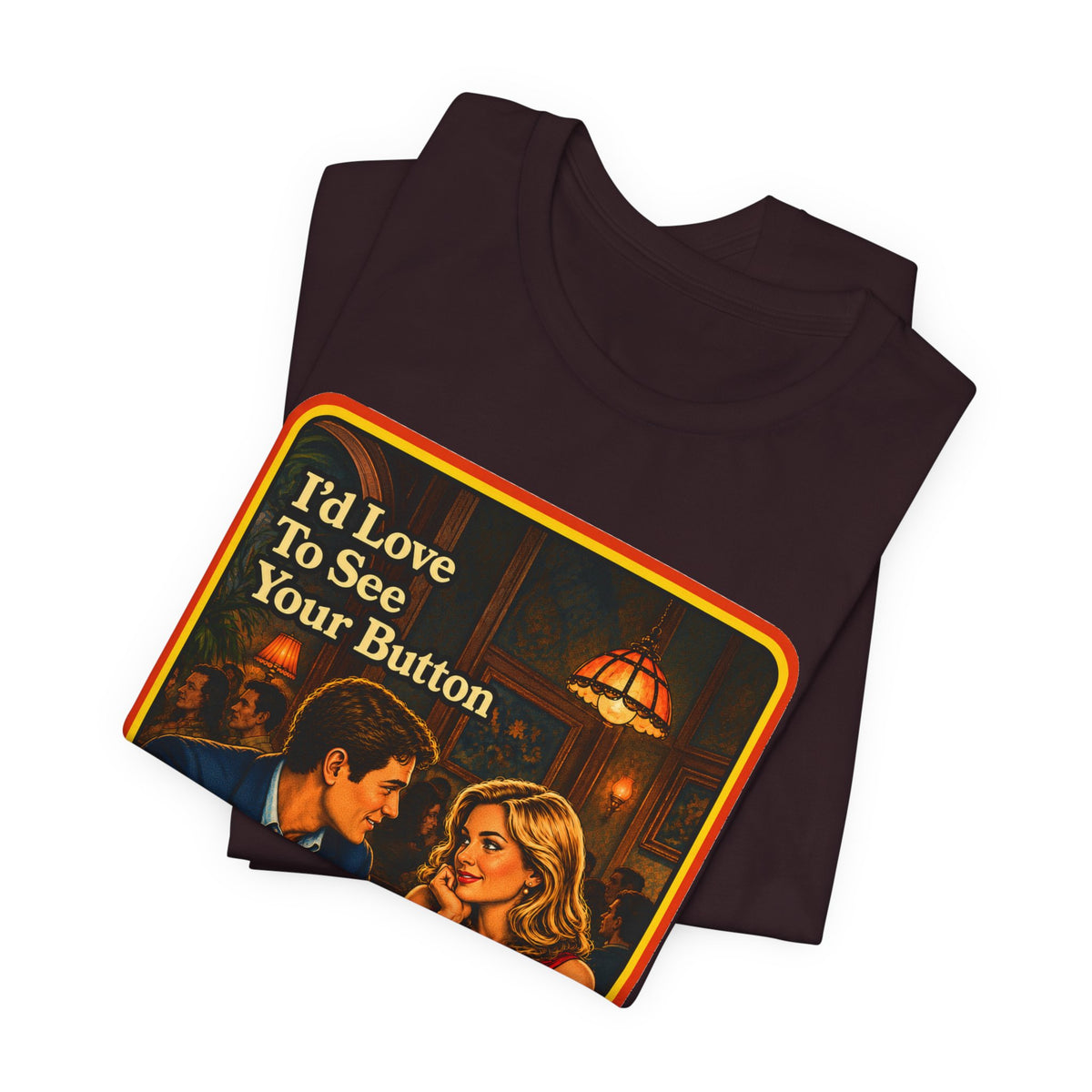 I'd Love To See Your Button Unisex Tee in Oxblood Black, view 3