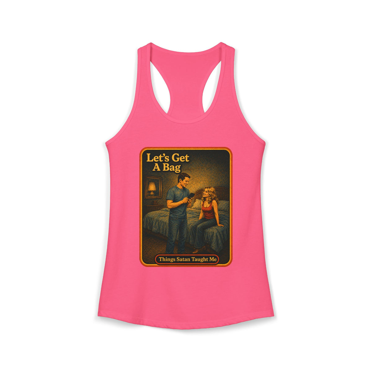 Let's Get A Bag Racerback Tank in Hot Pink, front