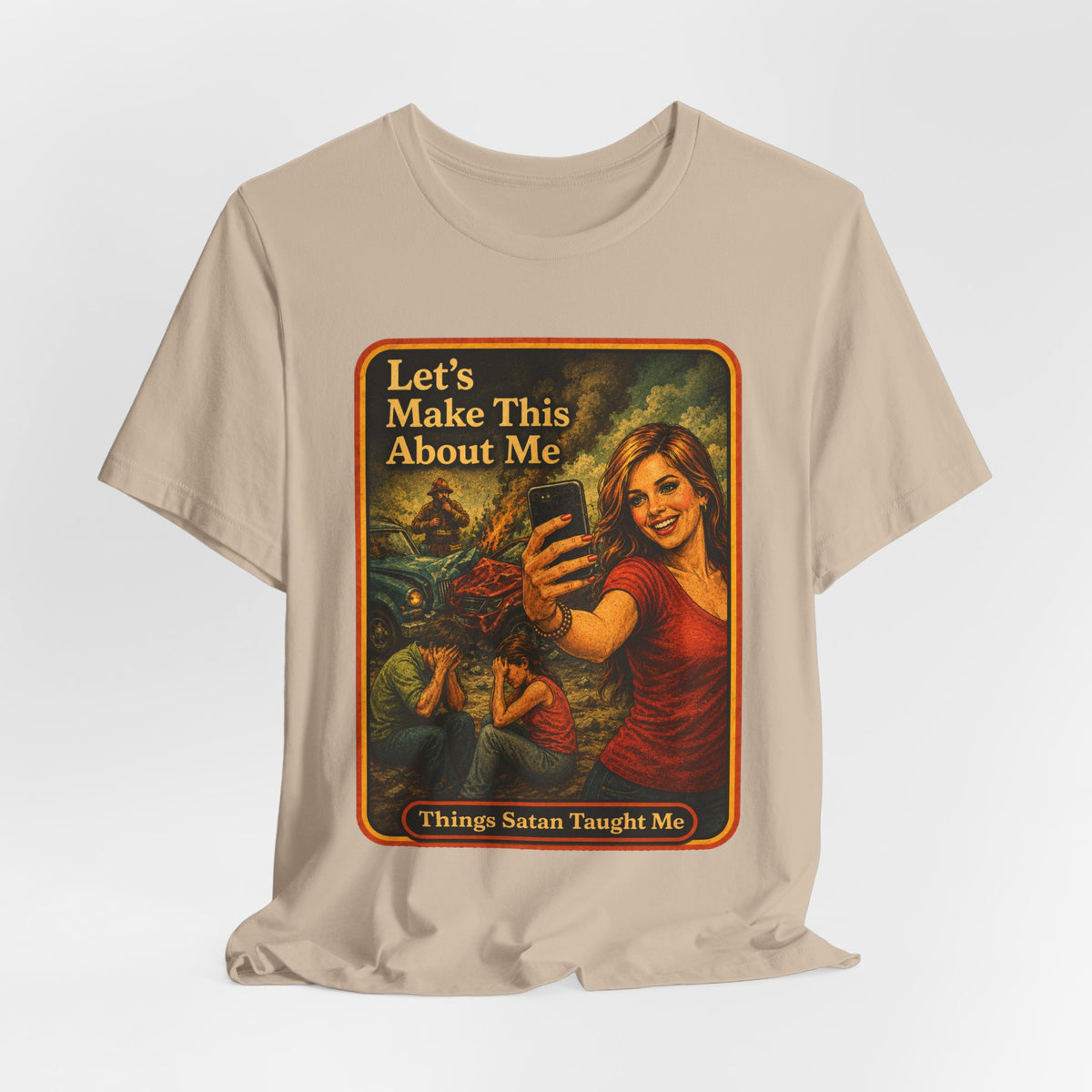 Let's Make This About Me Unisex Tee in Tan, view 4