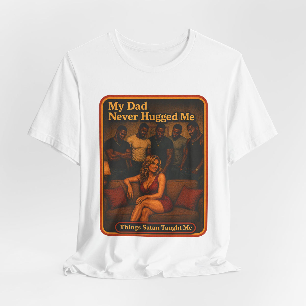 My Dad Never Hugged Me Unisex Tee in White, view 4
