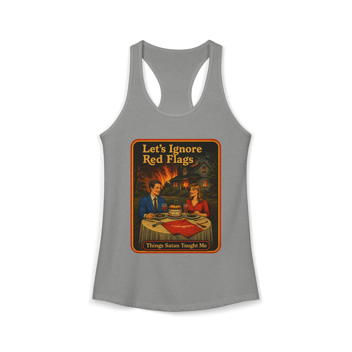 Let's Ignore Red Flags Racerback Tank in Heather Grey, front