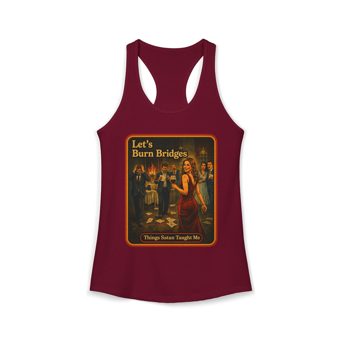 Let's Burn Bridges Racerback Tank in Cardinal Red, front