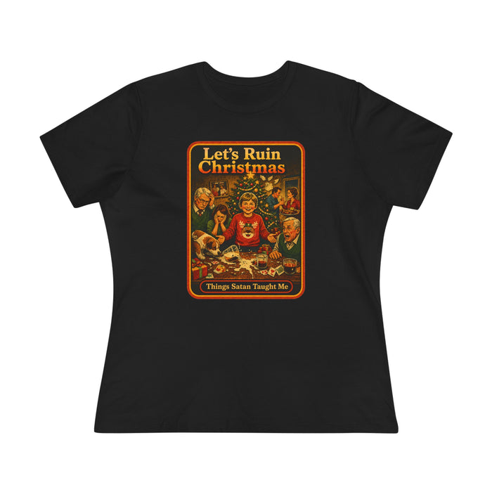 Let's Ruin Christmas Women's Tee in black