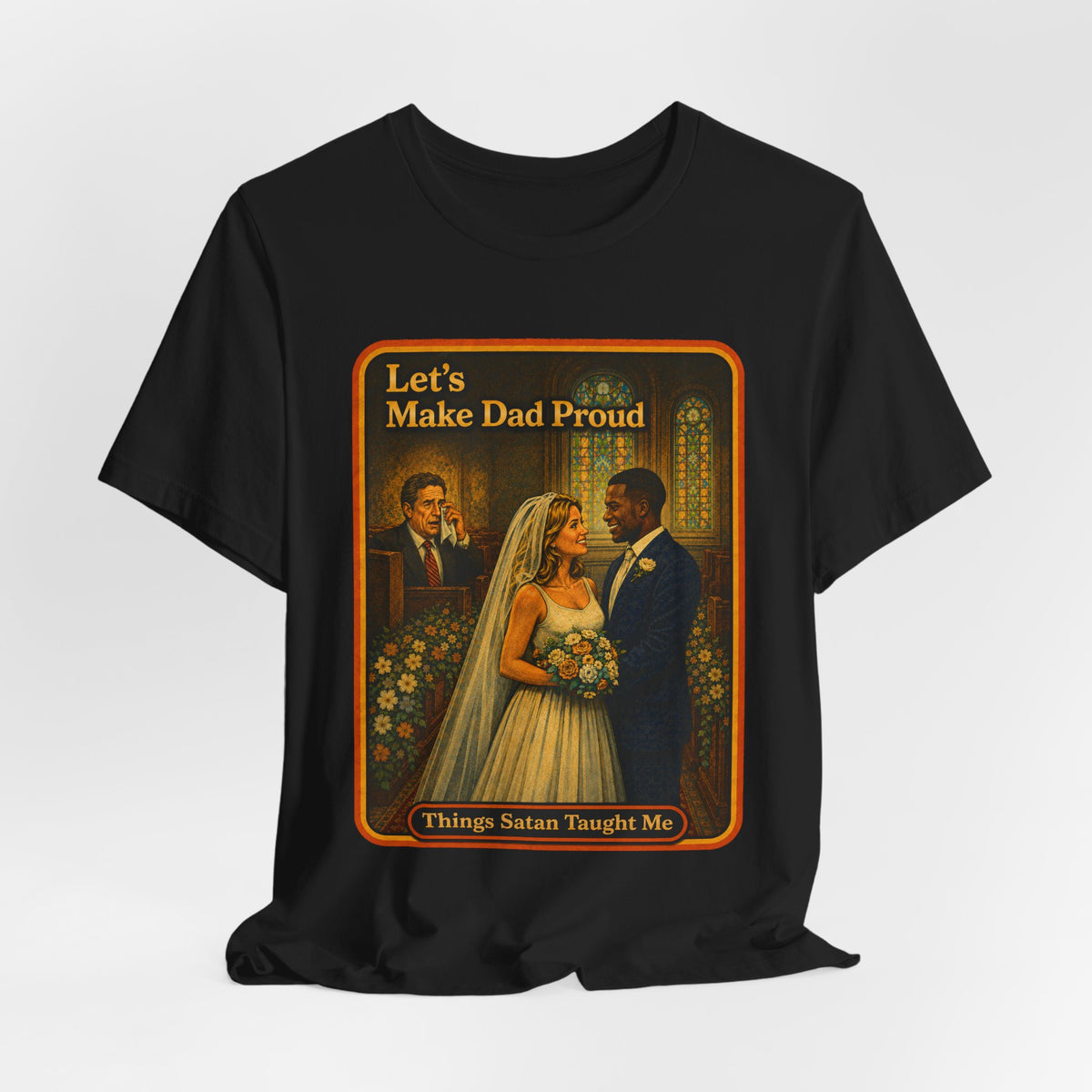 Let's Make Dad Proud No. 2 Unisex Tee in Black, view 4