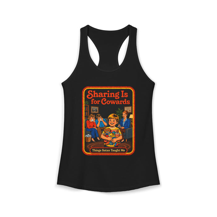 Sharing Is For Cowards Racerback Tank in black