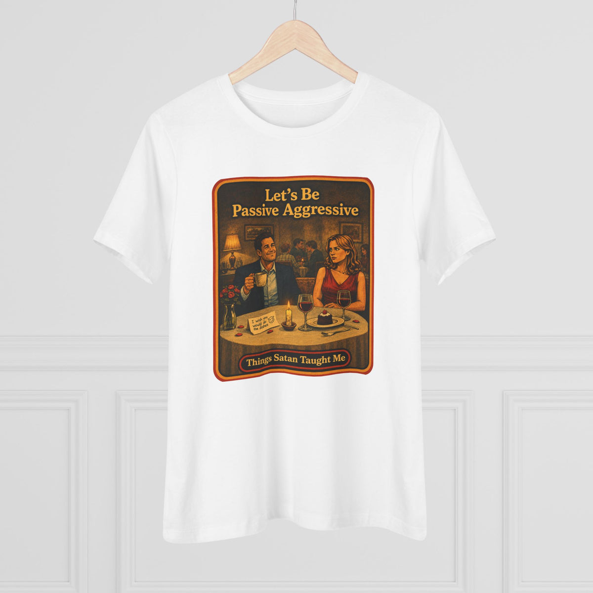 Let's Be Passive Aggressive Women's Tee in White, view 4