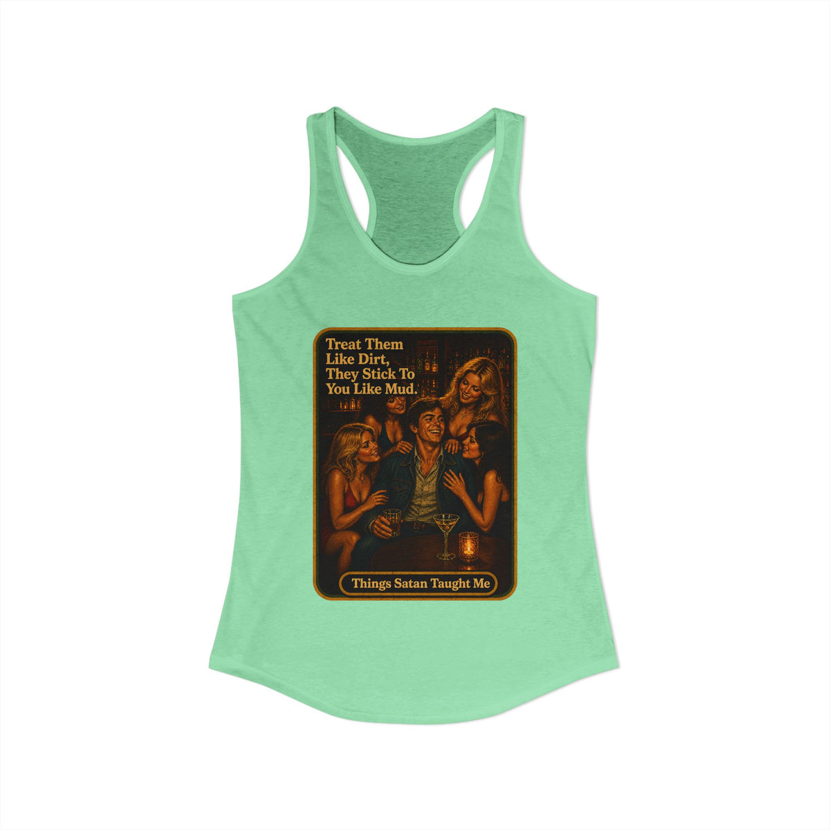 Treat Them Like Dirt Racerback Tank in Mint, view 2