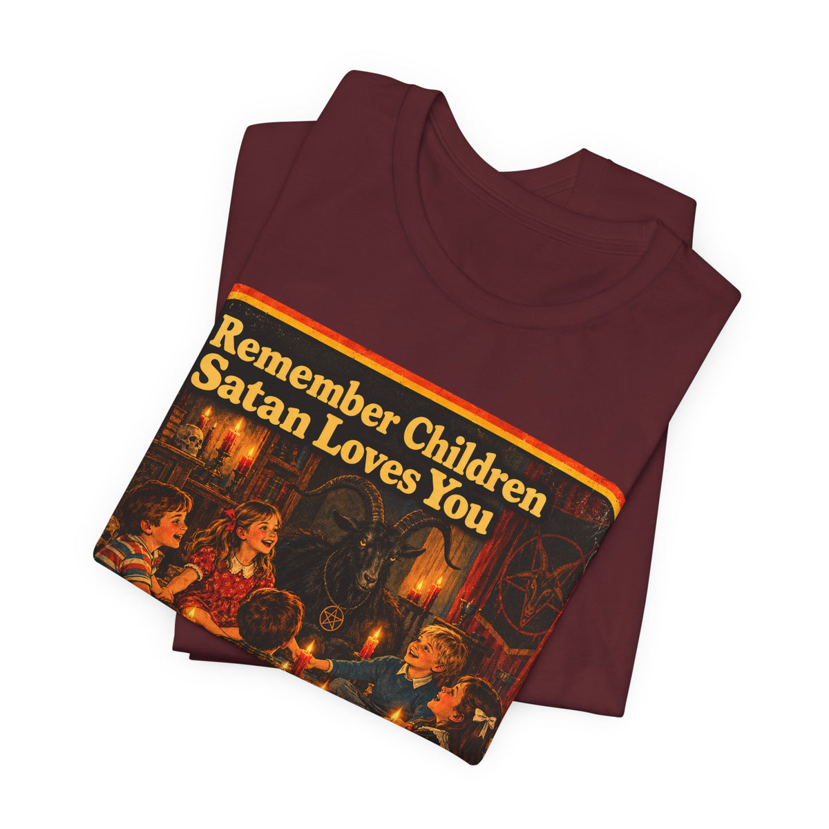 Remember Children. Satan Loves You Unisex Tee in Maroon, view 3