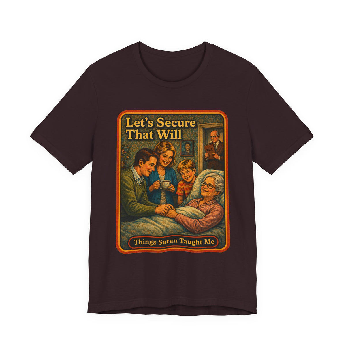 Let's Secure That Will Unisex Tee in Oxblood Black, front