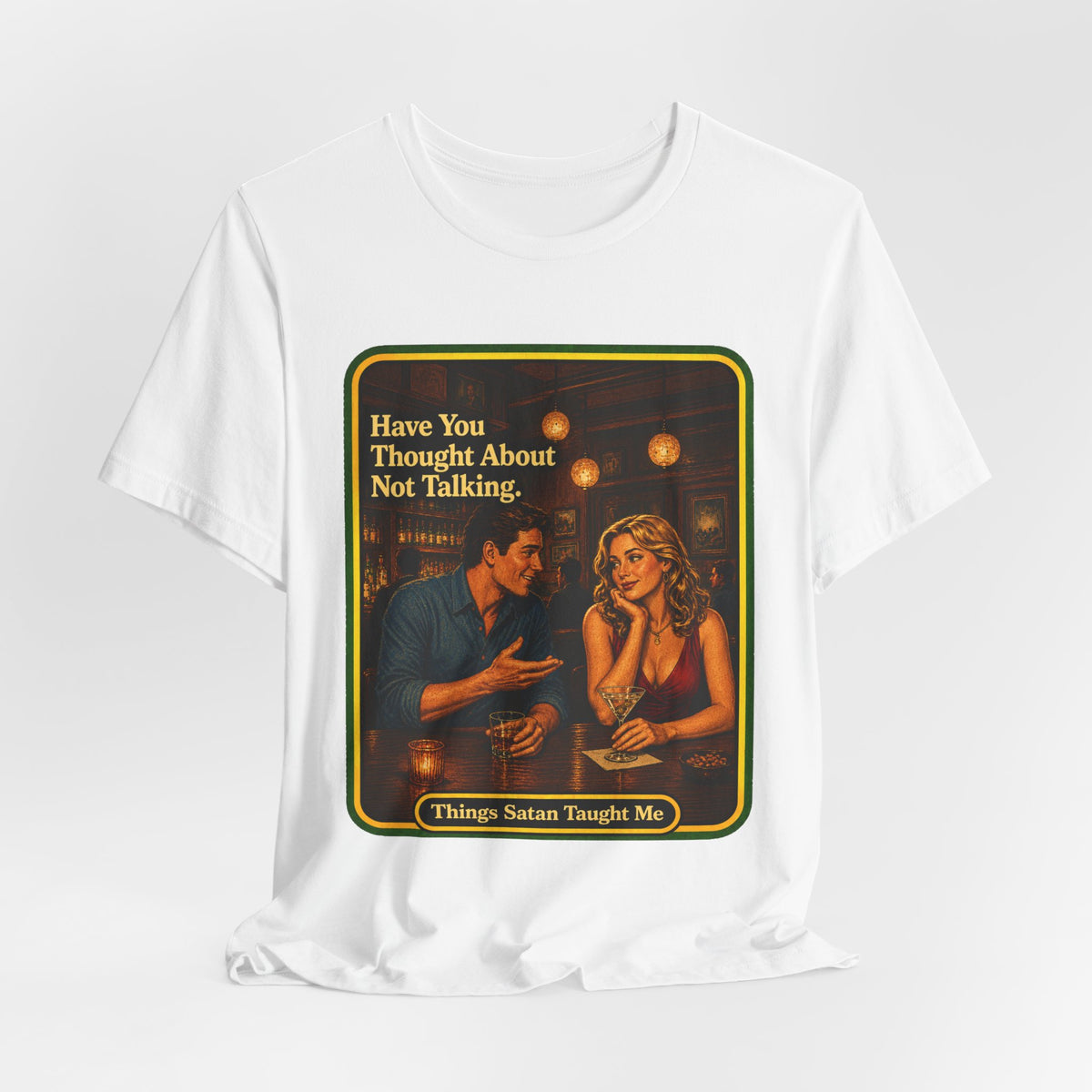 Have You Thought About Not Talking Unisex Tee in White, view 4