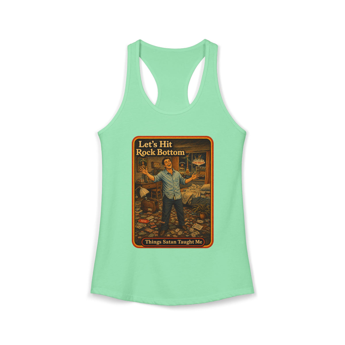 Let's Hit Rock Bottom Racerback Tank in Mint, front