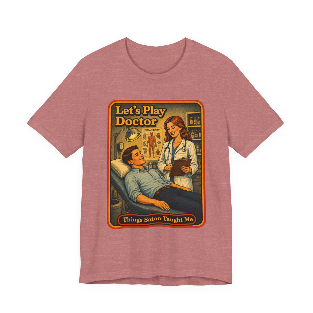 Let's Play Doctor Unisex Tee in Heather Mauve, front