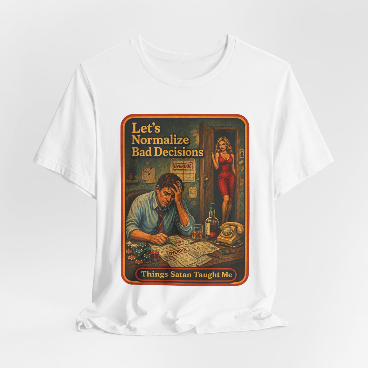 Let's Normalize Bad Decisions Unisex Tee in White, view 4