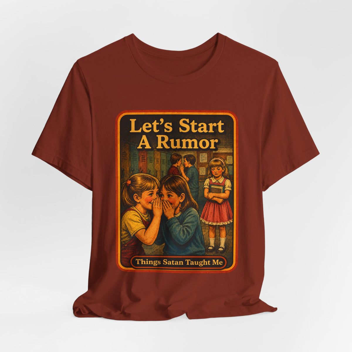 Let's Start A Rumor Unisex Tee in Rust, view 4