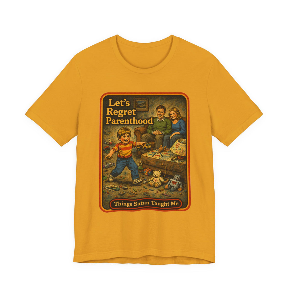 Let's Regret Parenthood Unisex Tee in Mustard, front