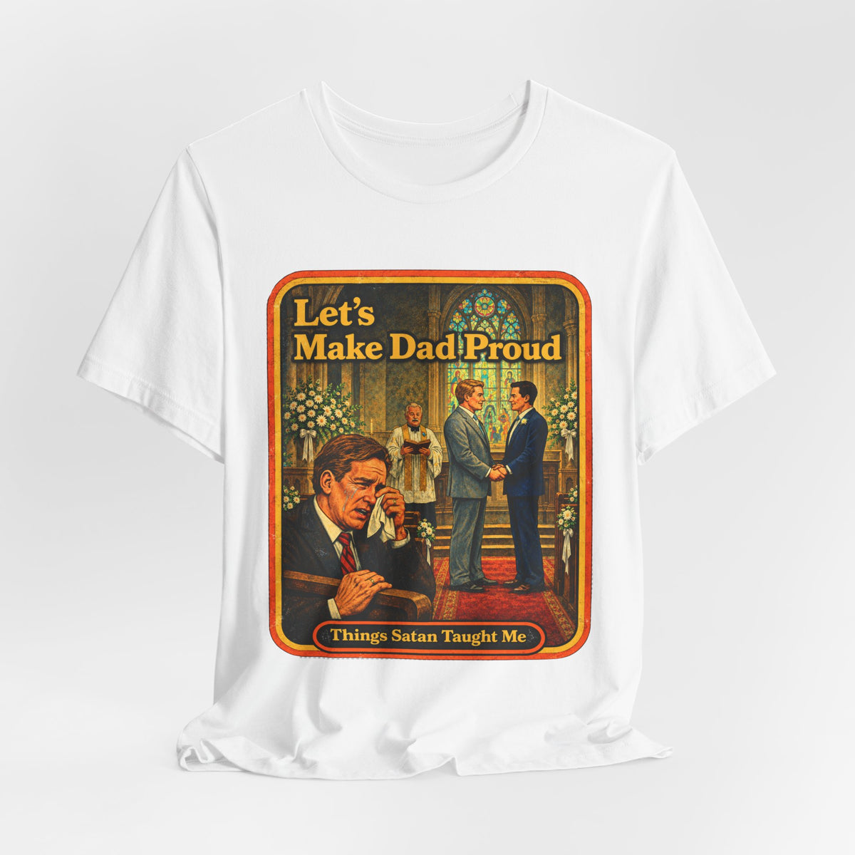 Let's Make Dad Proud Unisex Tee in White, view 4