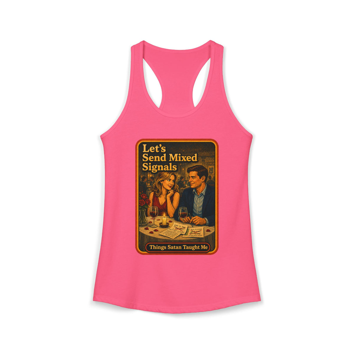 Let's Send Mixed Signals Racerback Tank in Hot Pink, front