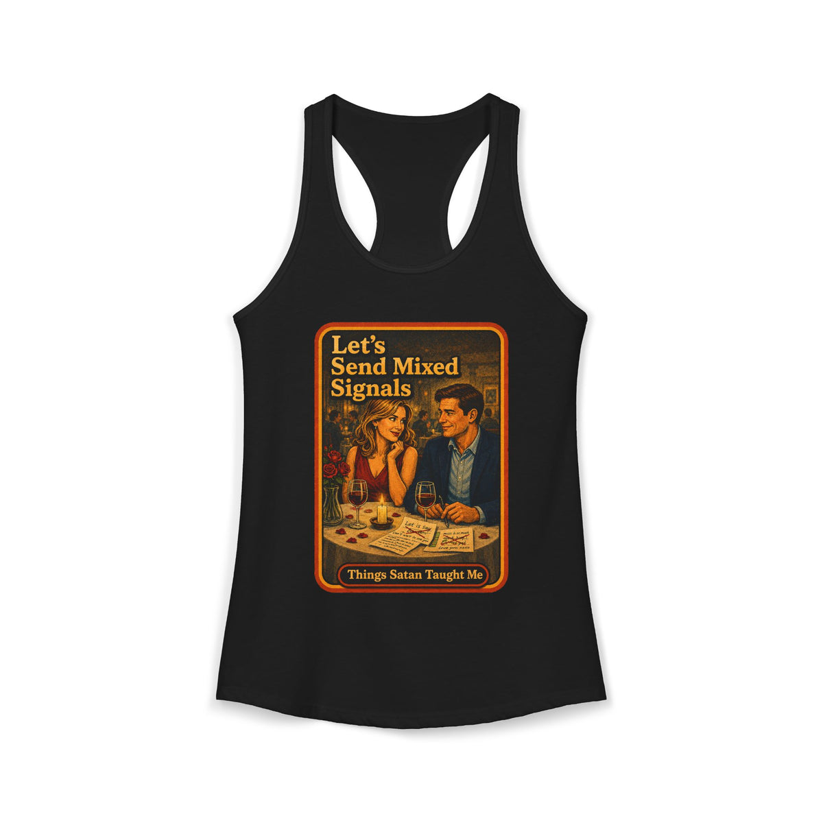 Let's Send Mixed Signals Racerback Tank in Black, front