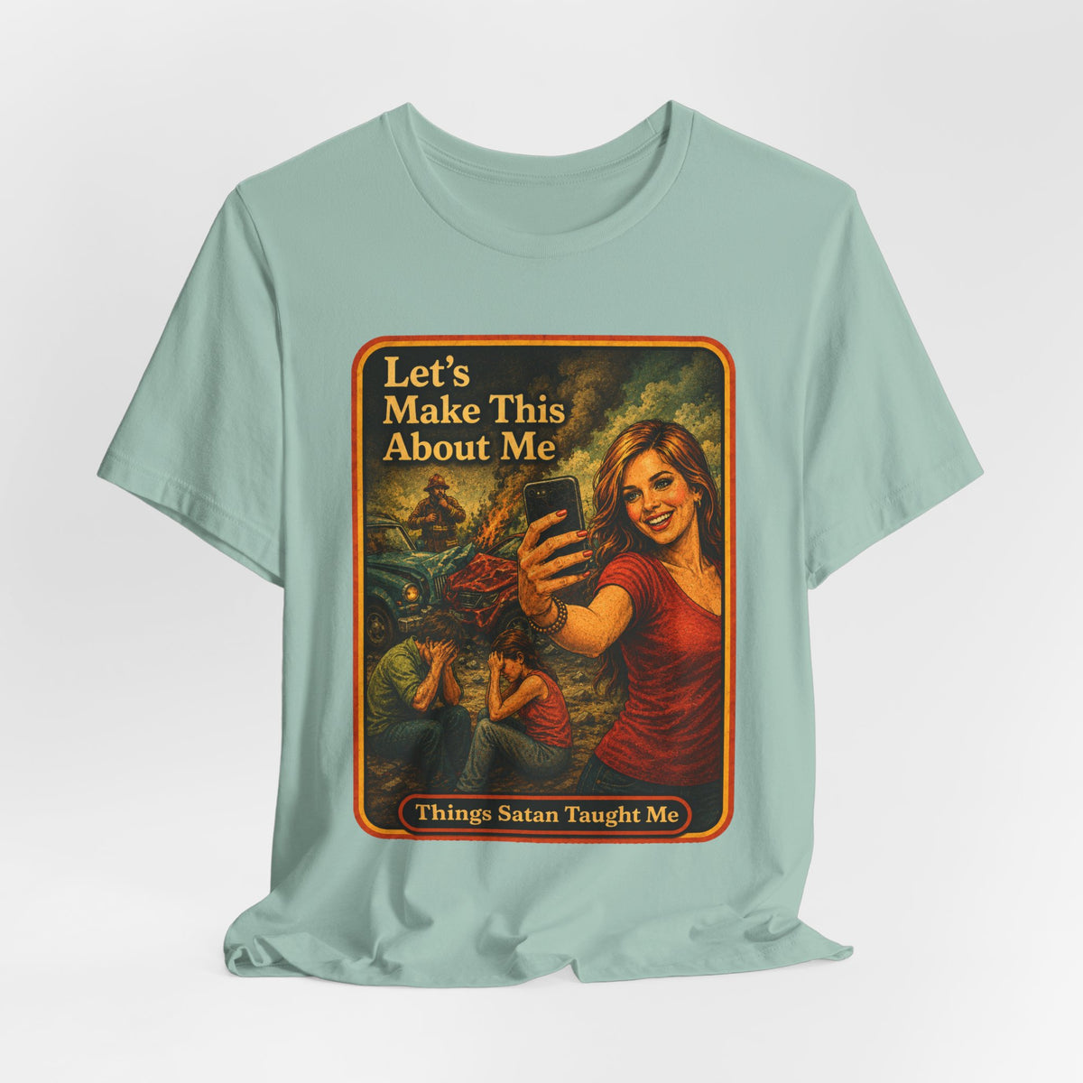 Let's Make This About Me Unisex Tee in Dusty Blue, view 4