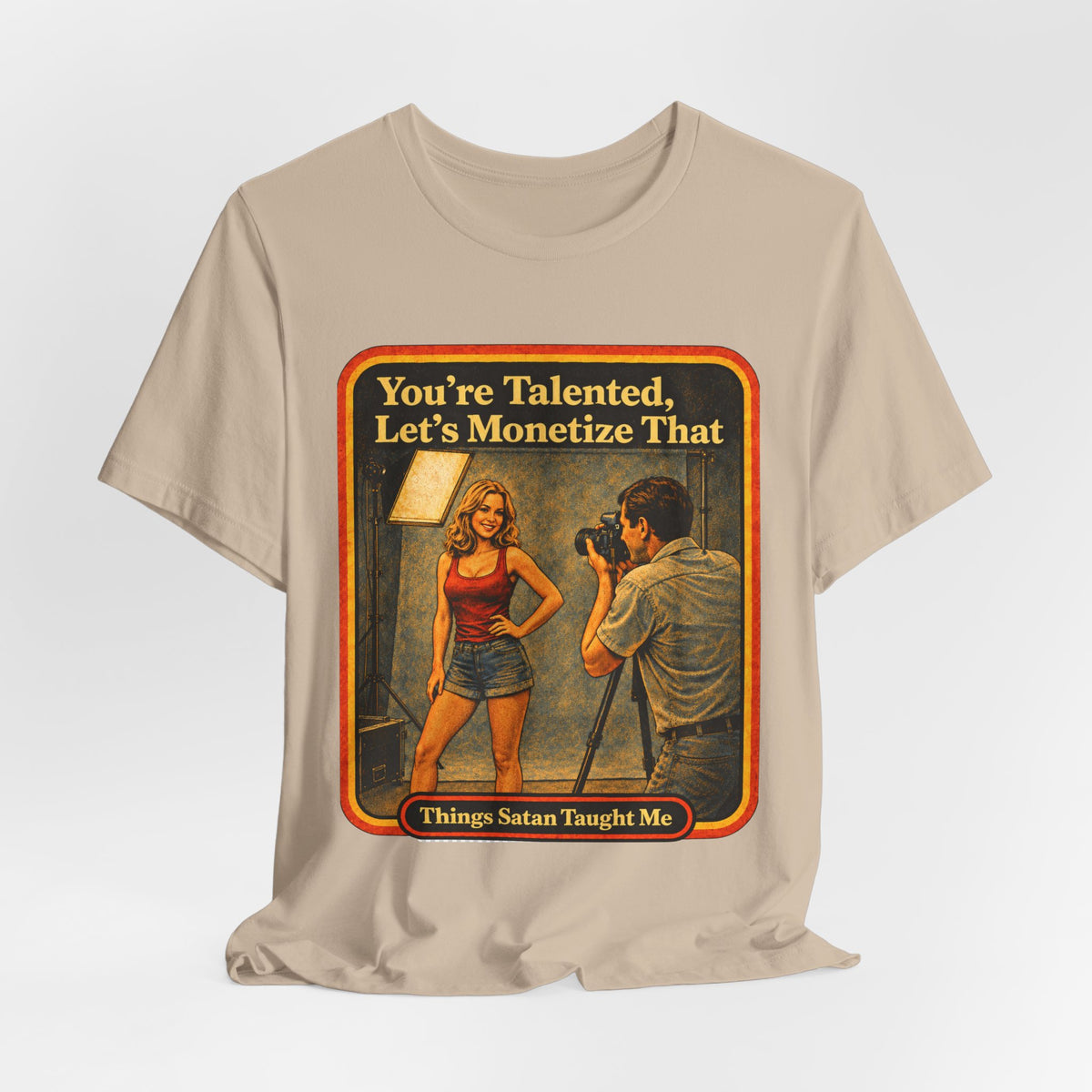 You're Talented, Let's Monetize That Unisex Tee in Tan, view 4