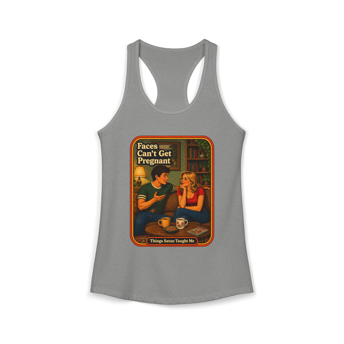 Faces Can't Get Pregnant Racerback Tank in Heather Grey, front