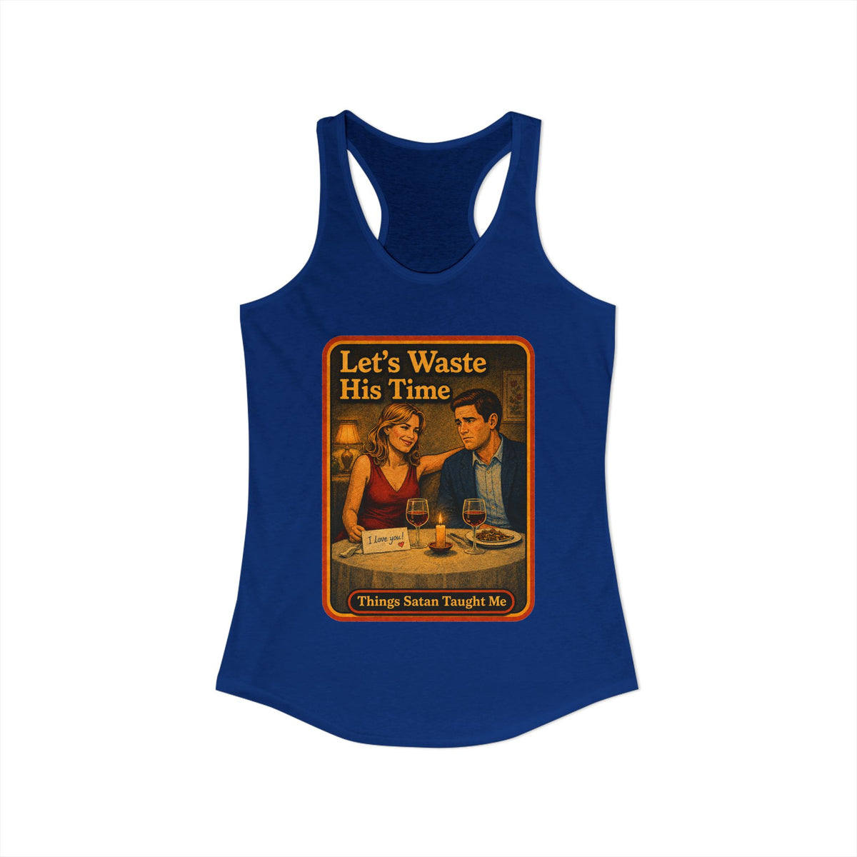 Let's Waste His Time Racerback Tank in Royal, view 2
