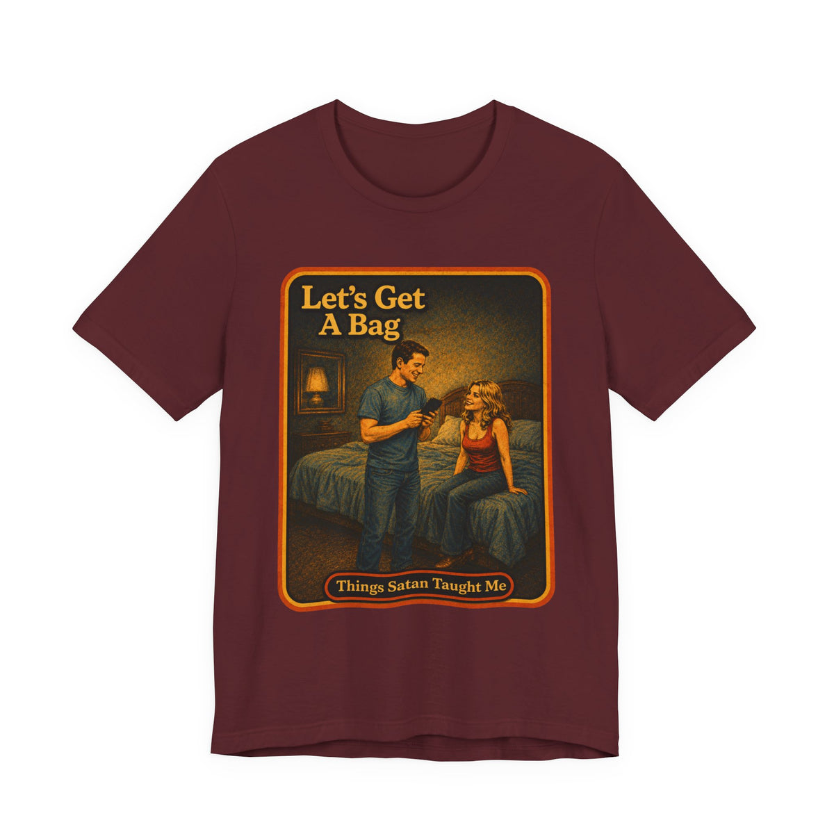 Let's Get A Bag Unisex Tee in Maroon, front