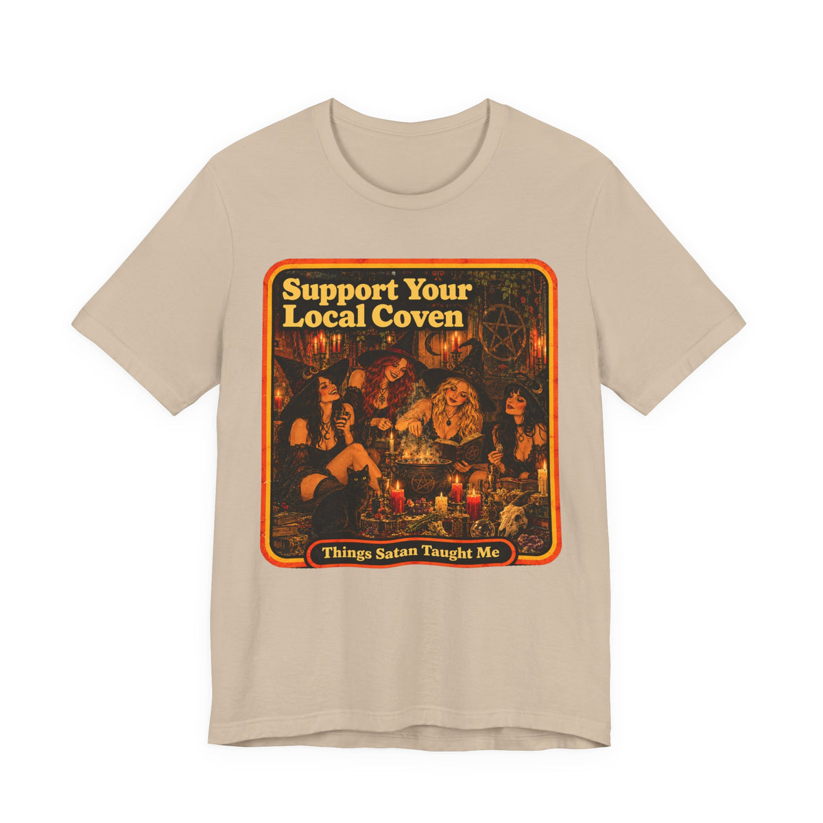 Support Your Local Coven Unisex Tee in Tan, front