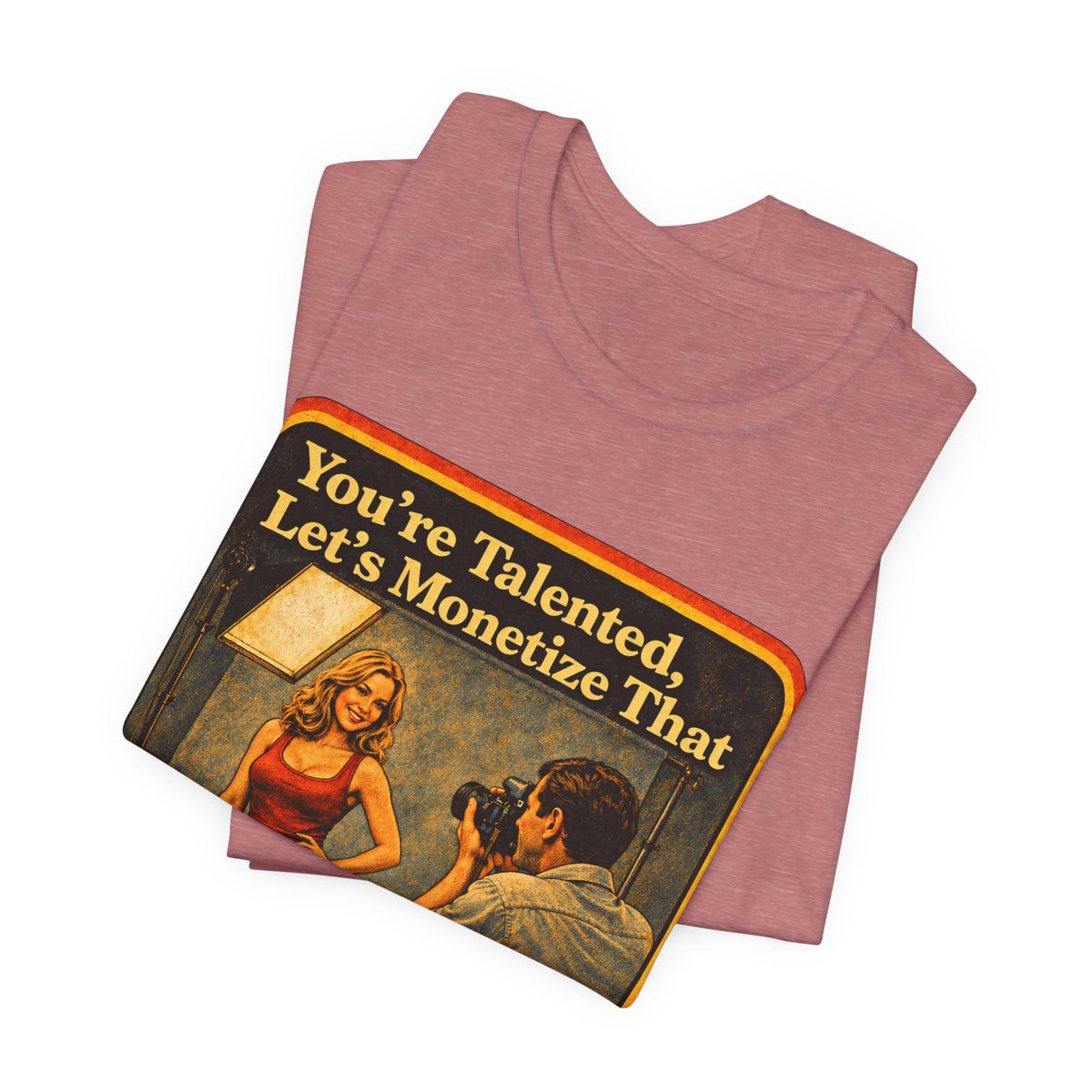 You're Talented, Let's Monetize That Unisex Tee in Heather Mauve, view 3