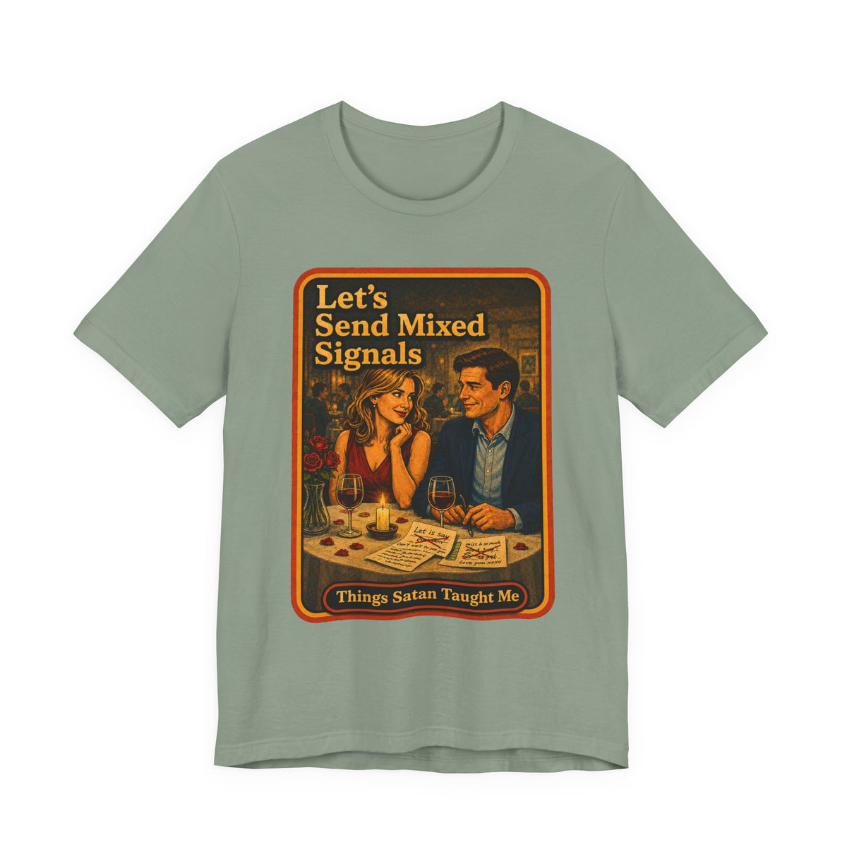 Let's Send Mixed Signals Unisex Tee in Sage, front