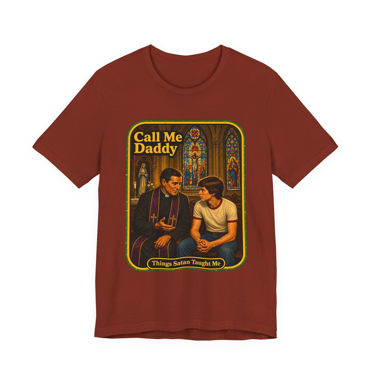 Call Me Daddy Unisex Tee in Rust, front